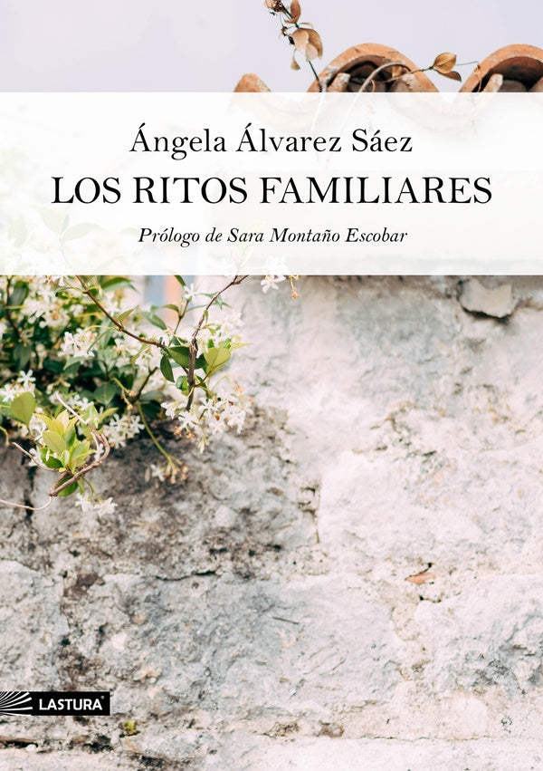 Los ritos familiares | aNGELA aLVAREZ SaEZ