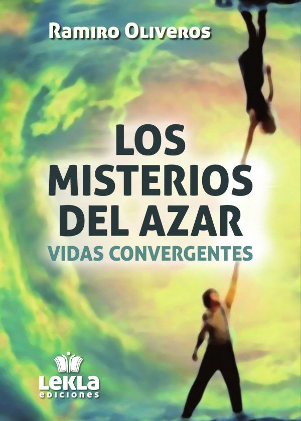 Los misterios del azar | Ramiro Oliveros