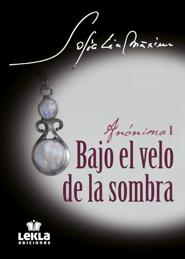 Bajo el velo de la sombra (90 gr) | Sofia Lia Maxima
