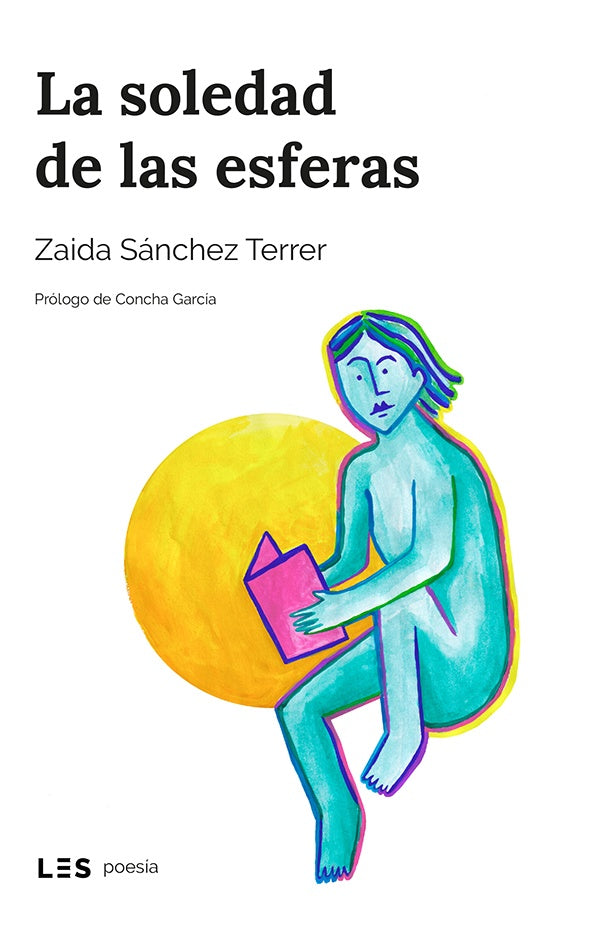 La soledad de las esferas | Zaida Sanchez Terrer