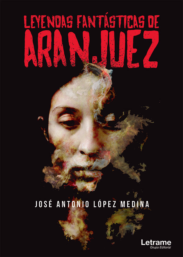 Leyendas fantasticas de Aranjuez | JoseAntonioLopez Medina