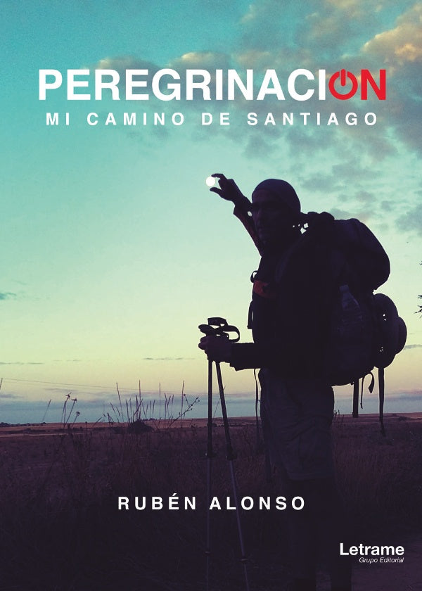 Peregrinacion. Mi camino de Santiago? | Ruben Alonso