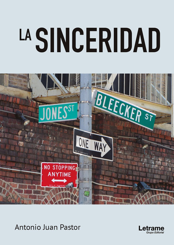 La sinceridad | Antonio Juan Pastor