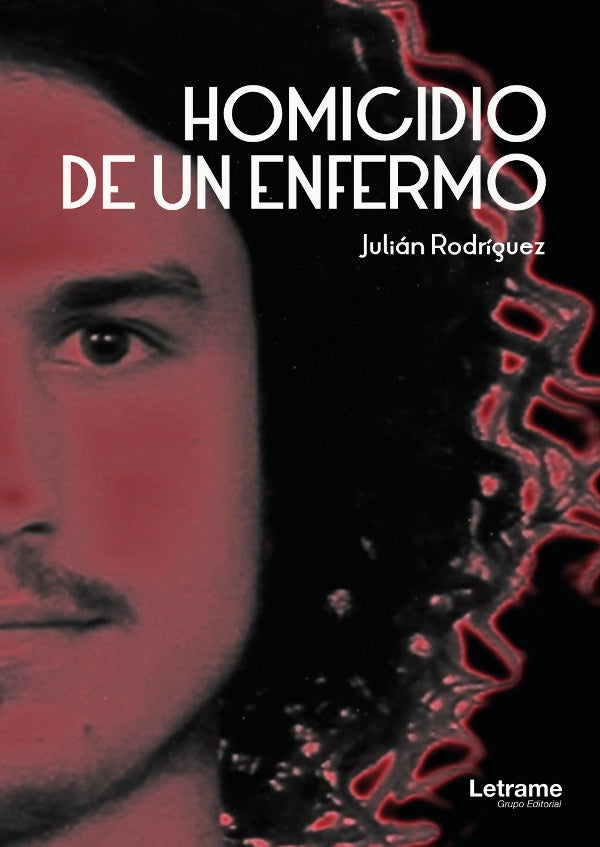 Homicidio de un enfermo | Julian Rodriguez