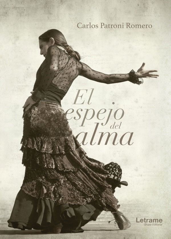 El espejo del alma | Carlos Patroni Romero