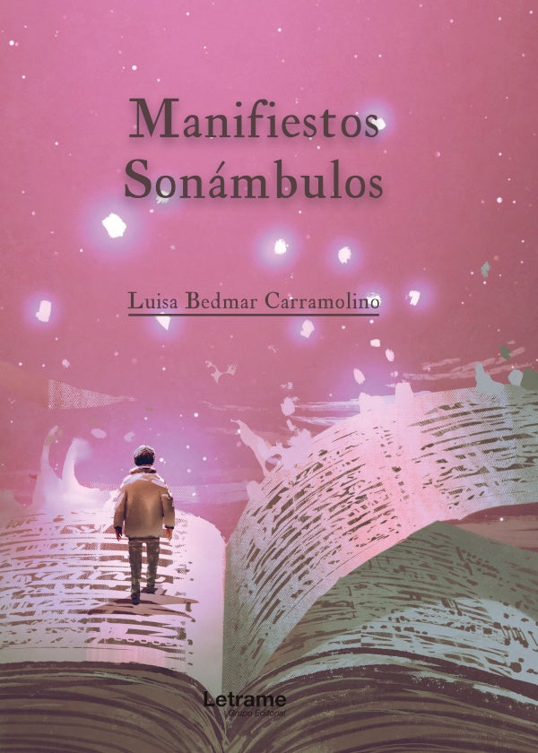 Manifiestos Sonambulos | Luisa Bedmar Garcia