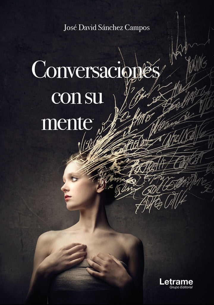 Conversaciones con su mente | Jose David Sanchez Campos