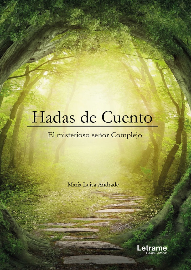 HADAS DE CUENTO - El misterioso se?or Complejo | Maria Luisa Andrade Cardozo