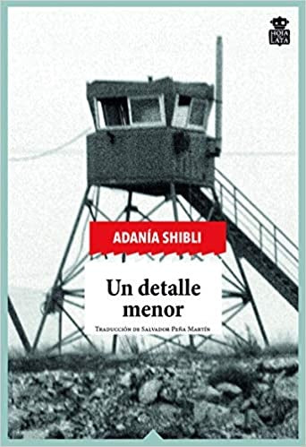 Un detalle menor | ADANIA SHIBLI