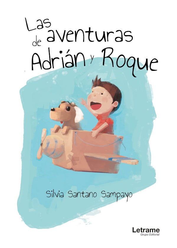 Las aventuras de Adrian y Roque | Silvia Santano Sampayo