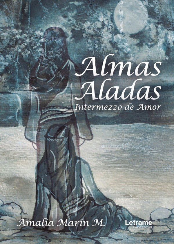 Almas Aladas II: Intermezzo de amor | Amalia Marin M.