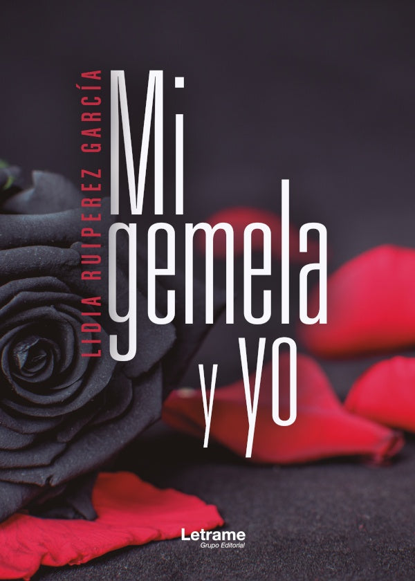 Mi gemela y yo | Lidia Ruiperez Garcia