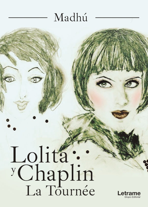 Lolita y Chaplin. La Tournee | Marta Lasheras