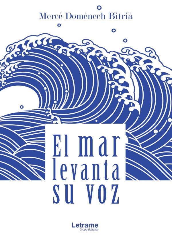 El mar levanta su voz | Merc? Dom?nech Bitri?