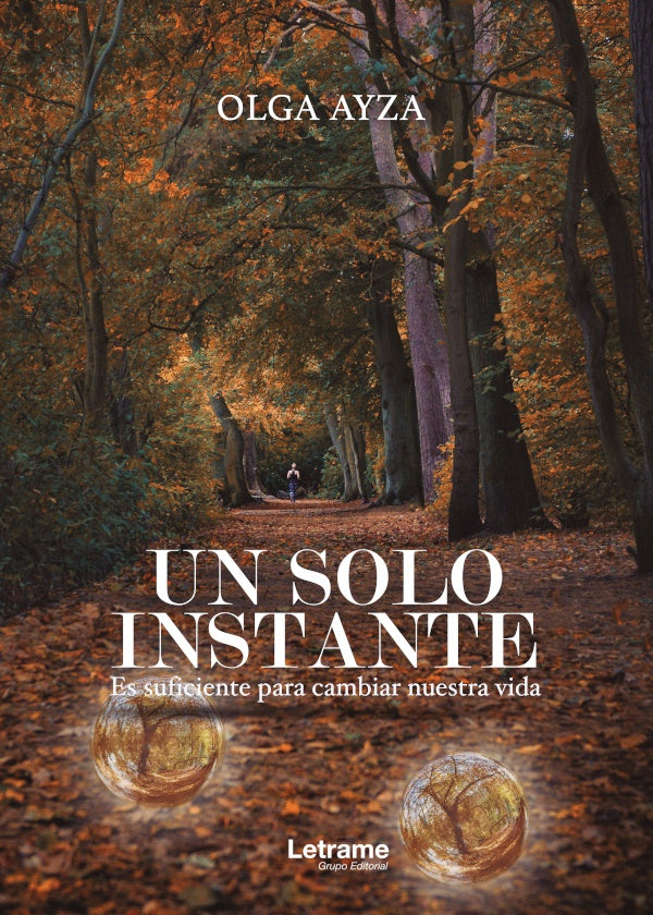 Un solo instante | Olga Ayza Perez
