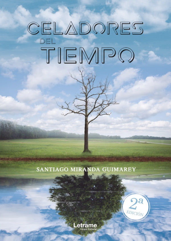 Celadores del Tiempo | Santiago Miranda Guimarey
