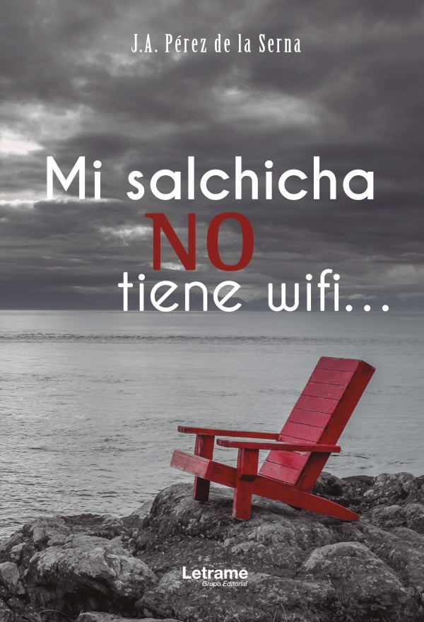 Mi salchicha no tiene WI-FI | J. A. Perez de la Serna
