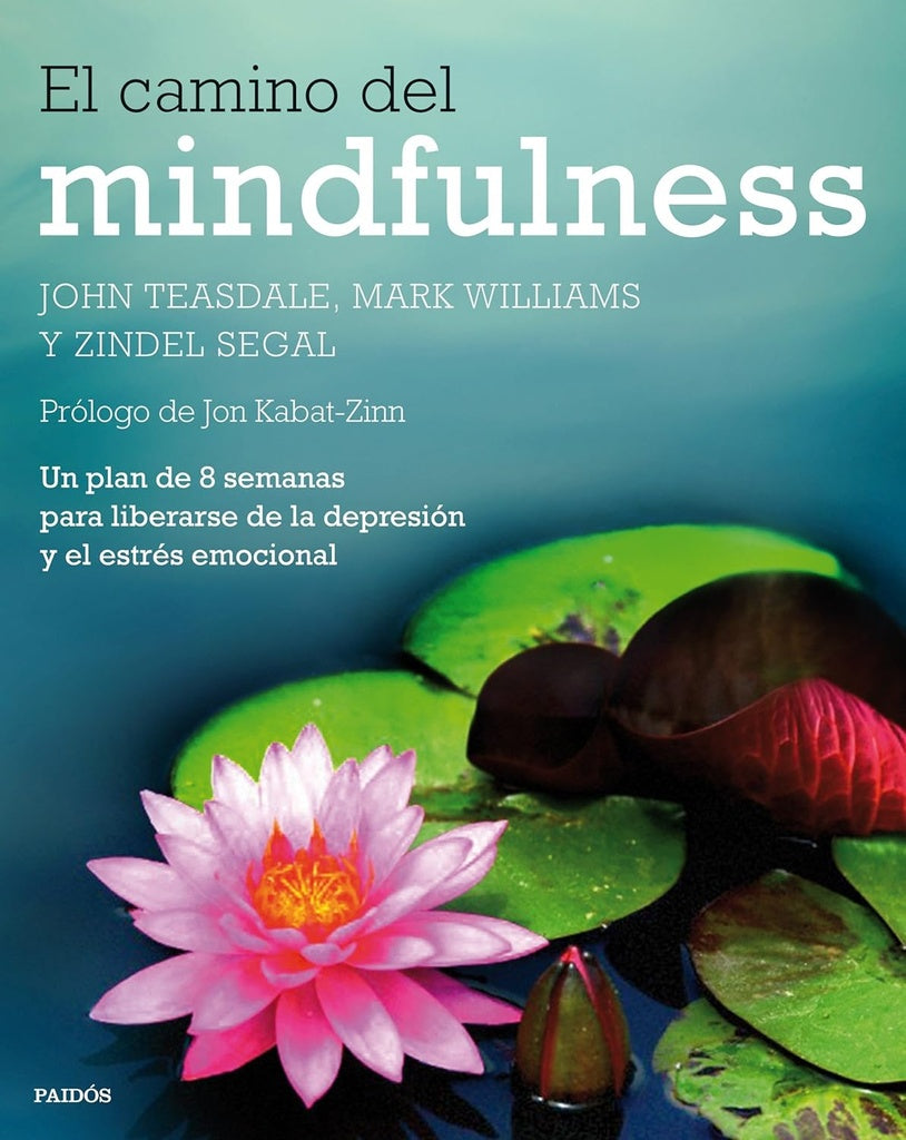El camino del mindfulness | Varios autores