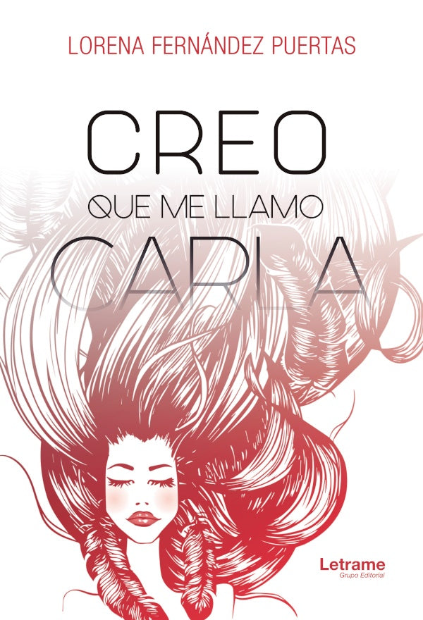 Creo que me llamo Carla | Lorena Fernandez Puertas