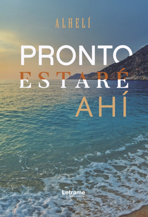 Pronto estare ahi | Alheli Herrera