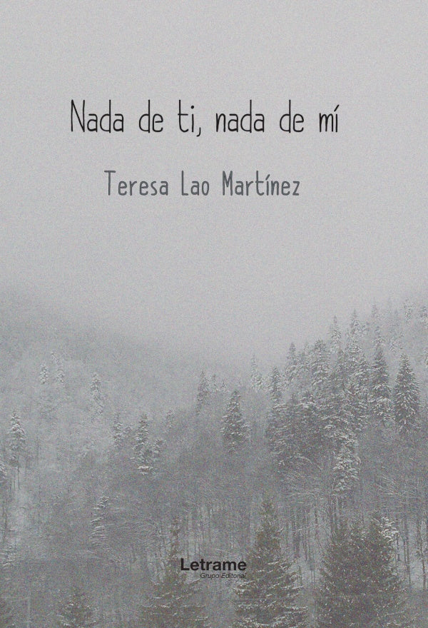 Nada de ti, nada de mi | Teresa Lao Martinez