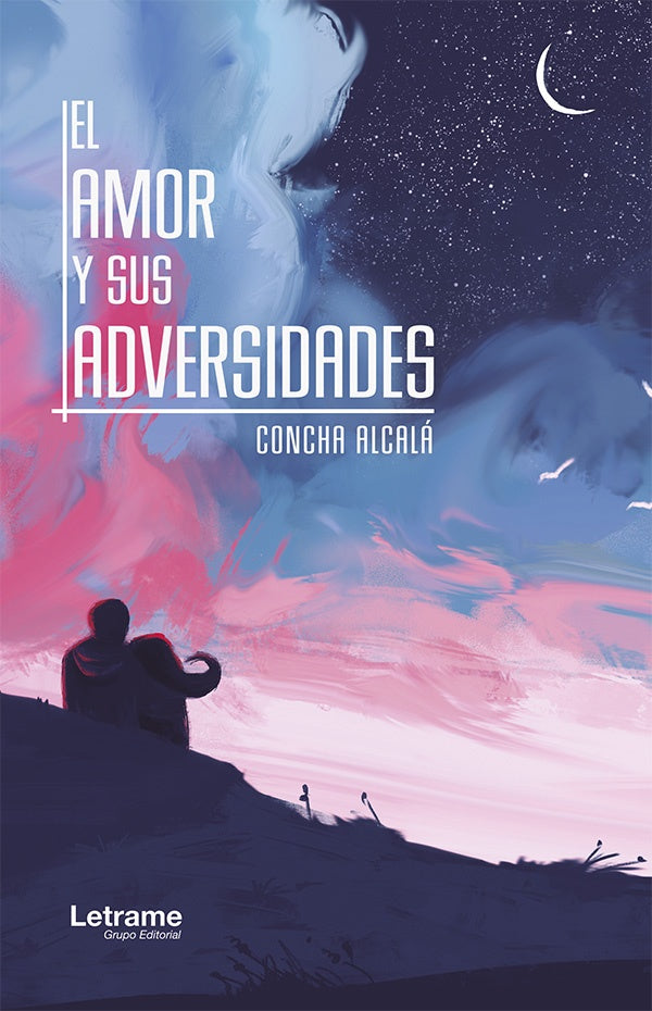 El amor y sus adversidades | Concha Alcala
