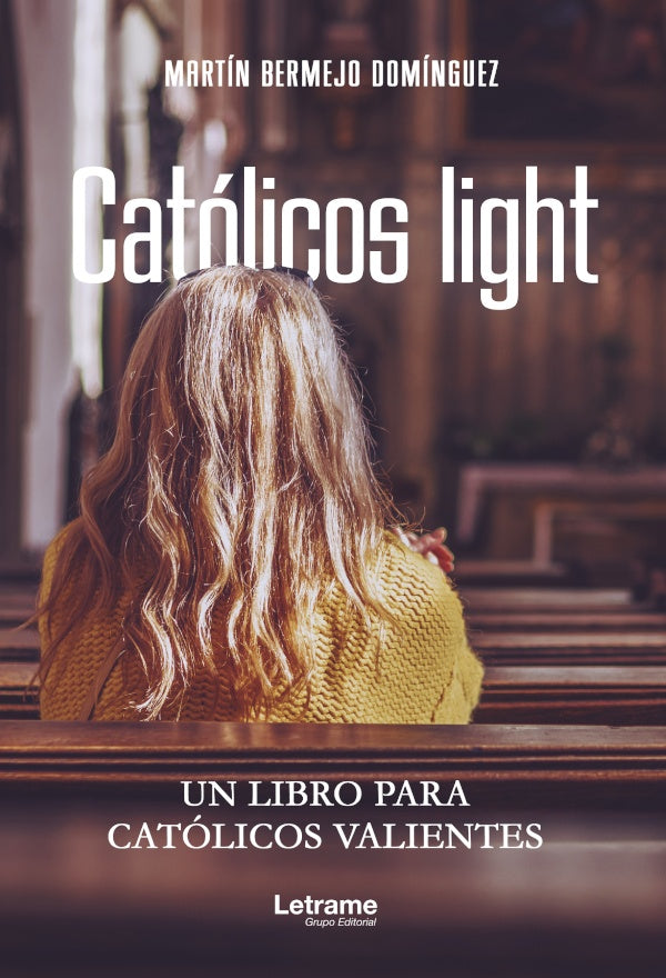 Catolicos light | Martin Bermejo Dominguez