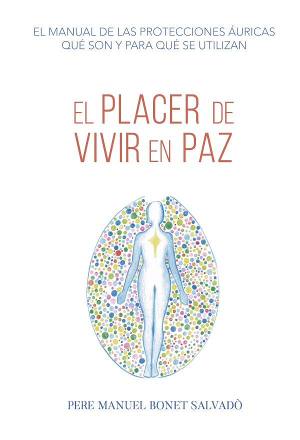 El placer de vivir en paz | Pere Manuel Bonet Salvad?