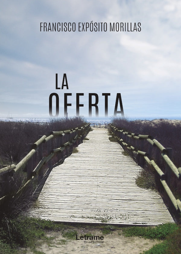 La oferta | Francisco Exposito Morillas