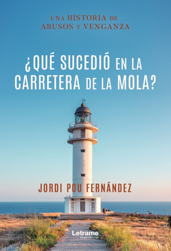 ?Que sucedio en la carretera de la Mola? | Jordi Pou Fernandez