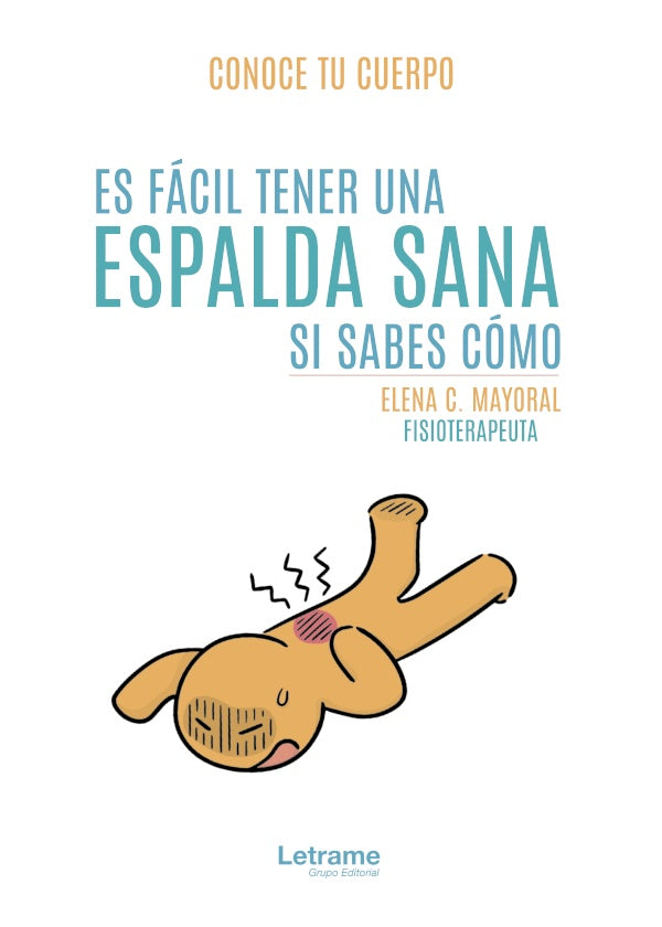 Es facil tener una espalda sana si sabes como | Elena C. Mayoral