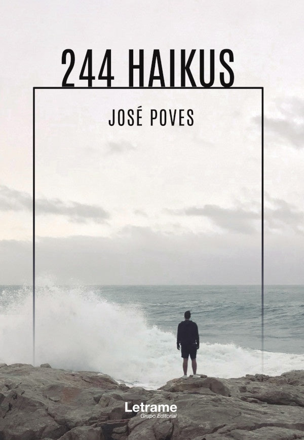 244 Haikus | Jose Poves