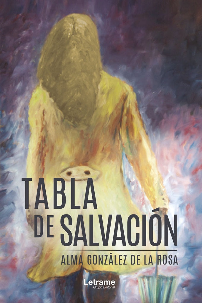 Tabla de salvacion | Alma Gonzalez de la Rosa