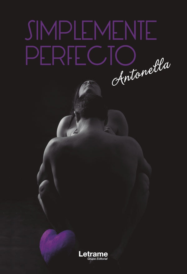 Simplemente perfecto | Antonella