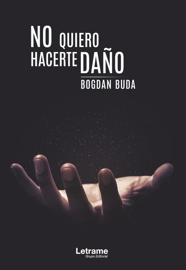 No quiero hacerte da?o | Bogdan Buda
