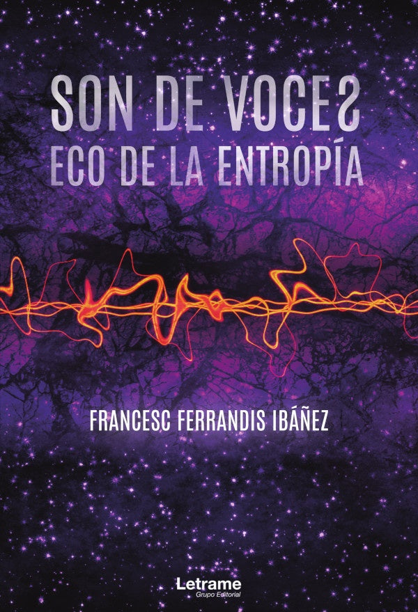 Son de voces, eco de la entropia | Francesc Ferrandis Iba?ez