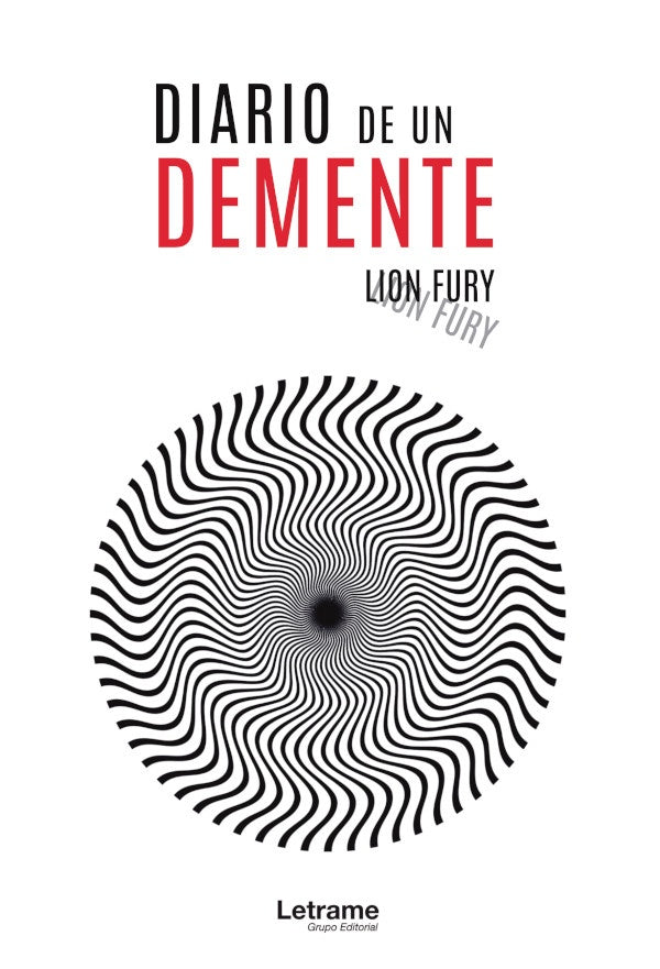 Diario de un demente | Lion Fury