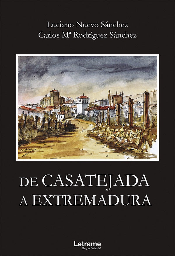De Casatejada a Extremadura | Carlos M? Rodriguez Sanchez
