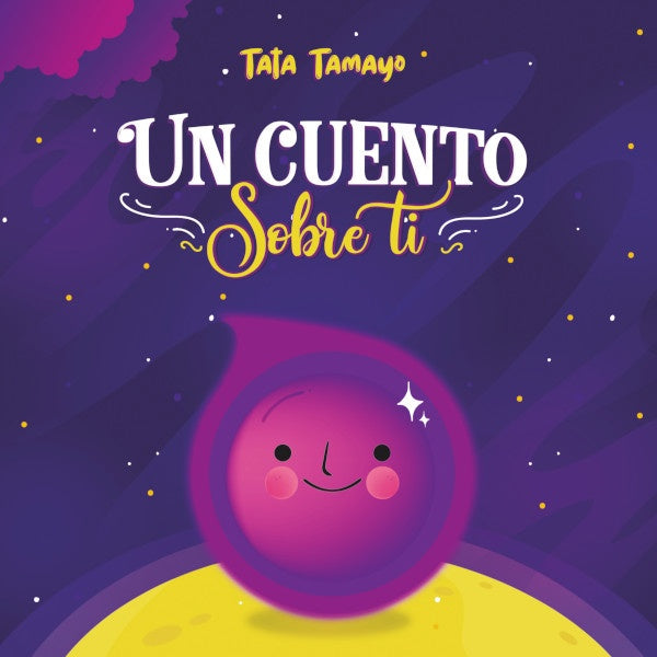 Un cuento sobre ti | Tata Tamayo