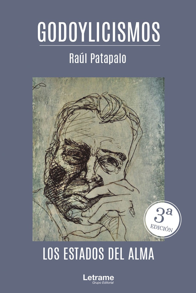 Godoylicismos. Los Estados del Alma | Raul Patapalo