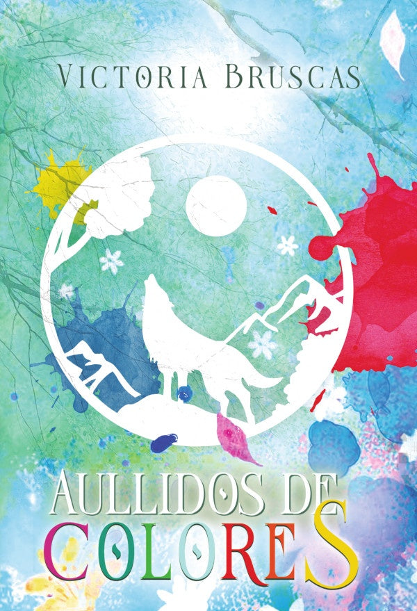Aullidos de colores | Victoria Bruscas