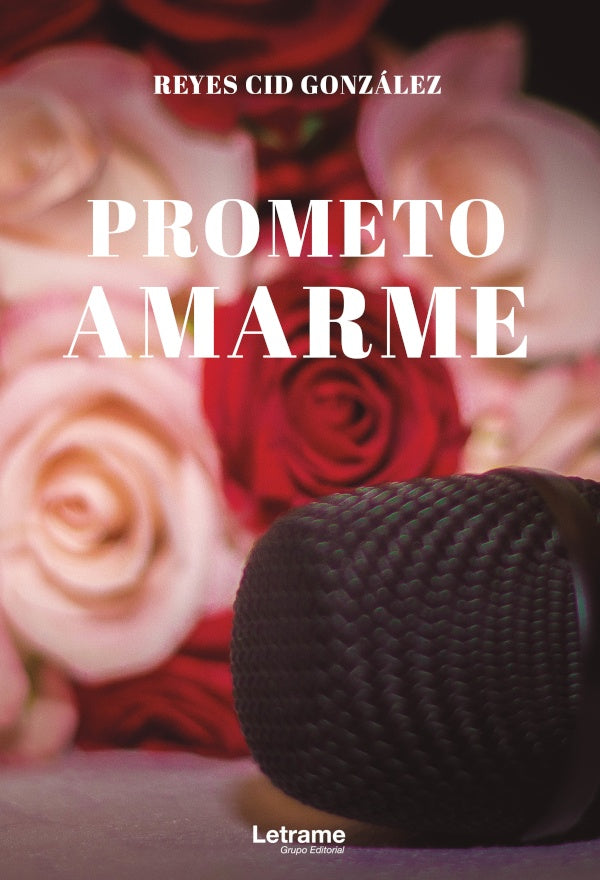 Prometo amarme | Reyes Cid Gonzalez