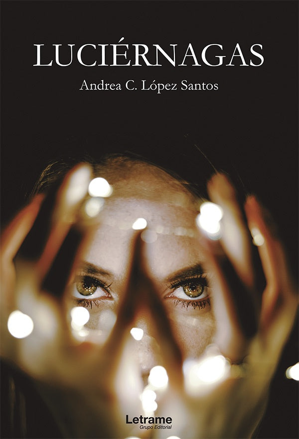 Luciernagas | Andrea C. Lopez Santos