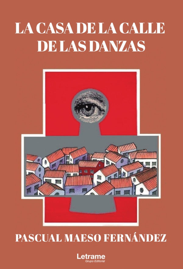 La casa de la calle de las danzas | Pascual Maeso Fernandez