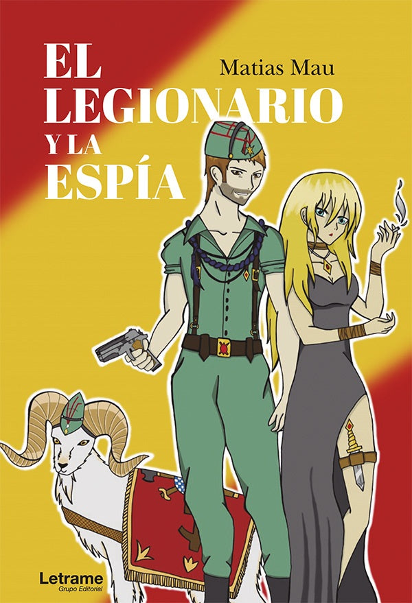 El legionario y la espia | Matias Mau