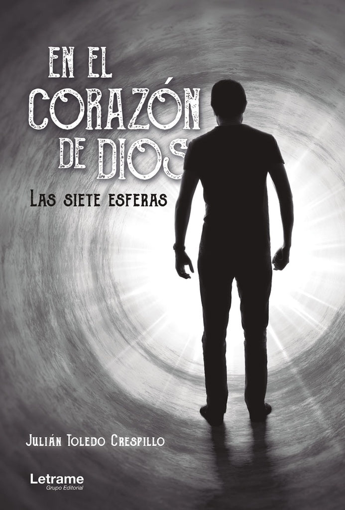 En el corazon de Dios, las siete esferas | Julian Toledo Crespillo