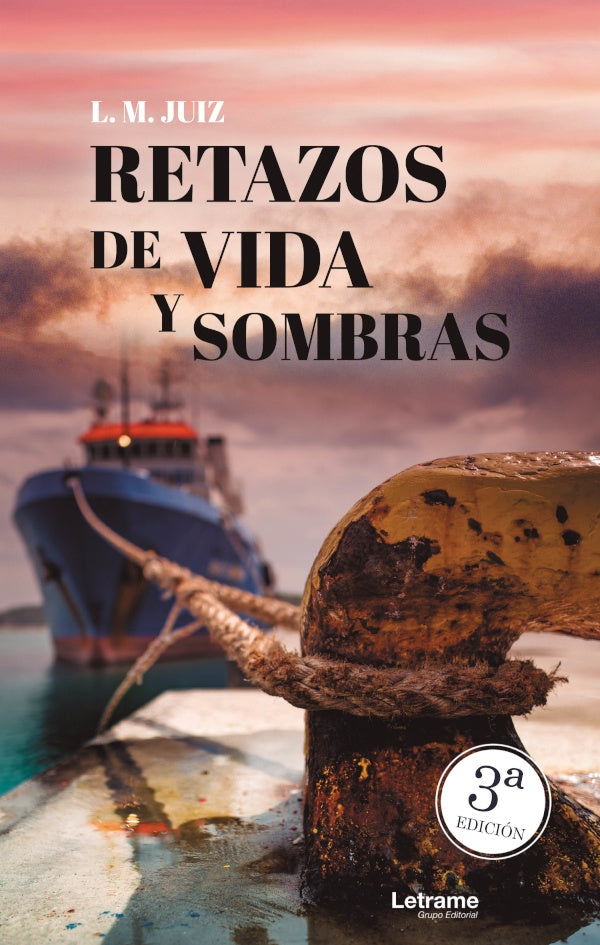 Retazos de vida y sombras | Juiz L.M.