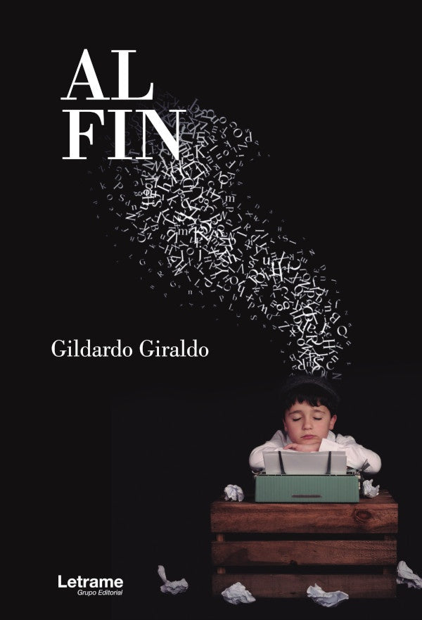 Al Fin | Gildardo Giraldo
