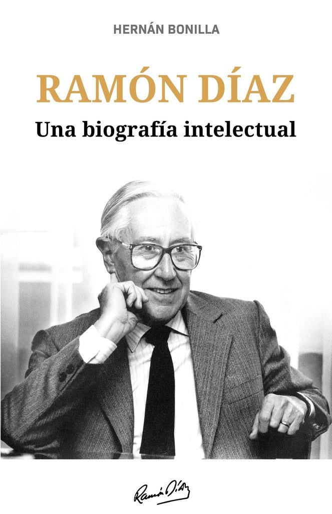 Ramón Díaz. Una biografía intelectual | Hernán Bonilla