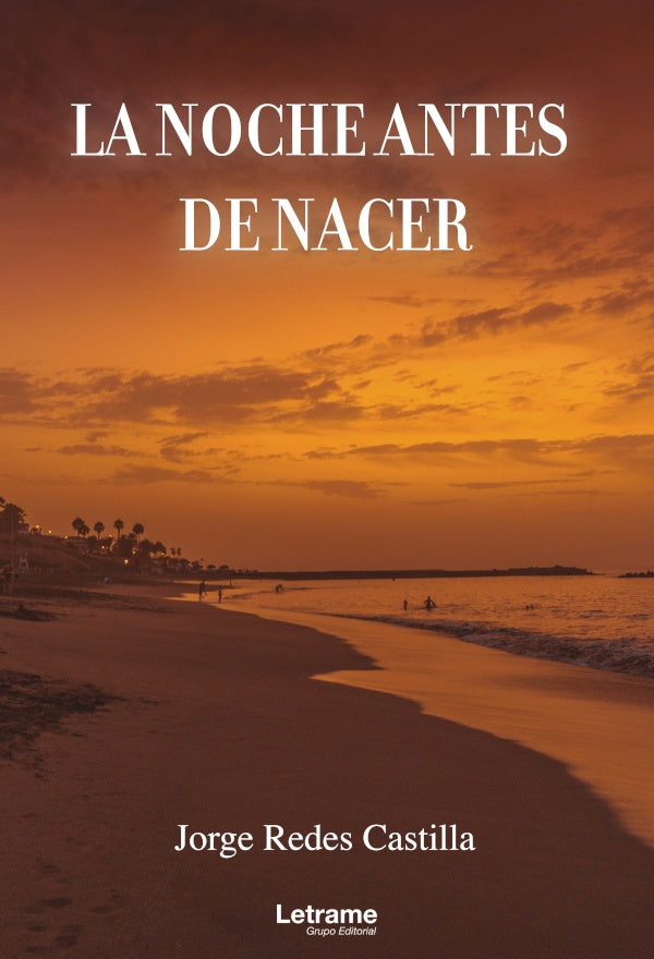 La noche antes de nacer | Jorge Redes Castilla